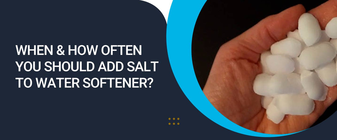 How-Often-Should-You-Add-Salt-to-Water-Softener